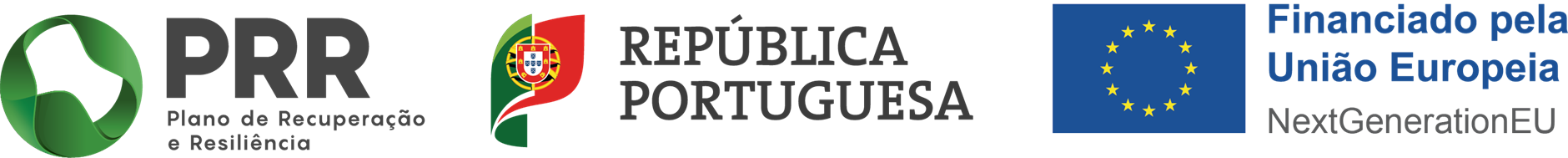 PRR - Plano de Recuperação e Resiliência | República Portuguesa | Financiado pela União Europeia - NextGenerationEU